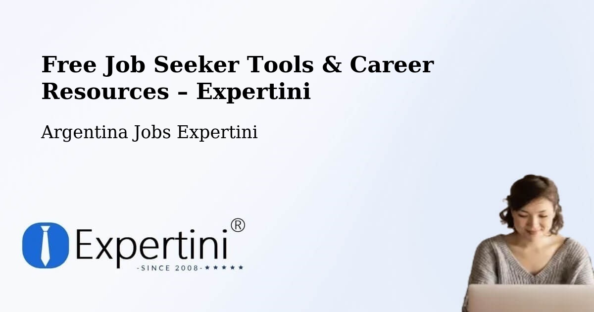 Free Job Seeker Tools & Career Resources – Departamento De Quitilipi - Departamento De Quitilipi, Argentina Jobs Expertini