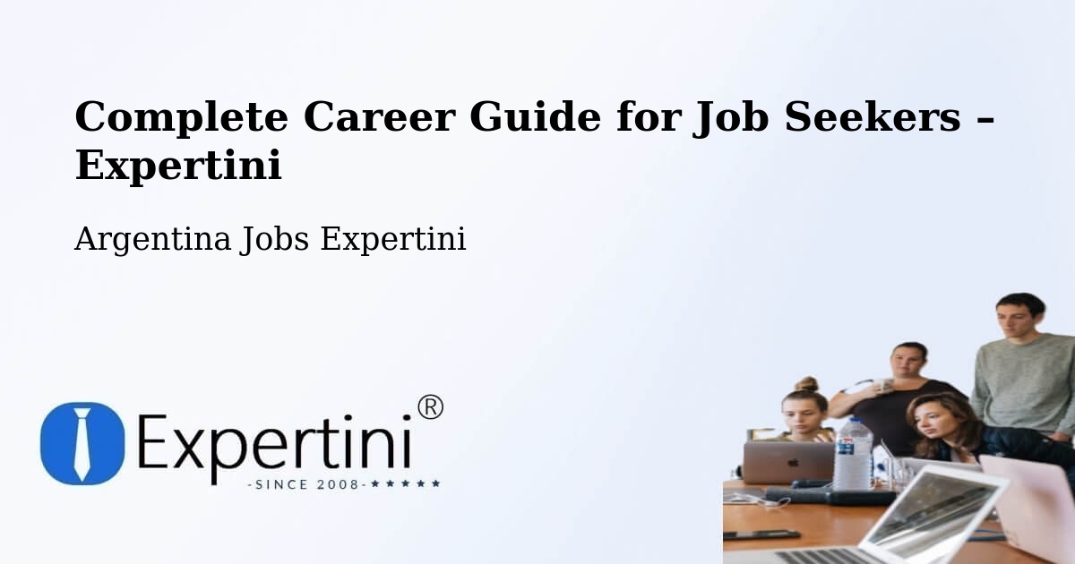 Career Guide for Job Seekers – Departamento De Quitilipi - Departamento De Quitilipi, Argentina Jobs Expertini